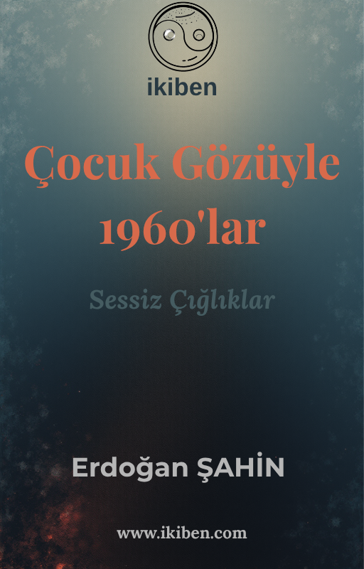 Çocuk Gözüyle 1960 lar